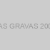 LAS GRAVAS 2001